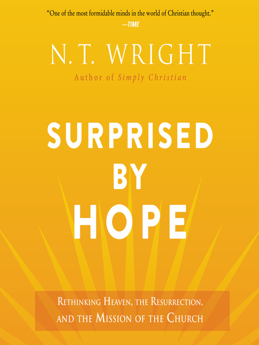 Title details for Surprised by Hope by N. T. Wright - Available